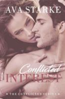 Conflicted Interest (The Conflicted Series, #1) 0998683701 Book Cover