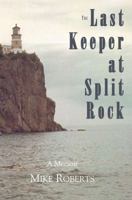 The Last Keeper at Split Rock 0878393552 Book Cover