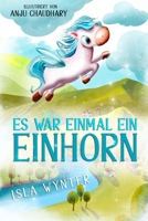 Es war einmal ein Einhorn (German Edition) B0858TTHG3 Book Cover