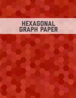 Hexagonal Graph Paper: Small Hexagons Perfect For Organic Chemistry, Hex Mapping Notebook 107215515X Book Cover