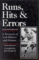 Runs, Hits and Errors: A Treasury of Cub History and Humor 0912083220 Book Cover