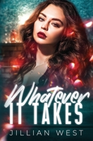 Whatever It Takes (Mercenaries for Hire) B0GQZ7NXB3 Book Cover