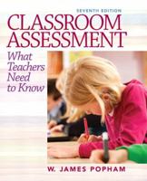 Class Assessment: What Teachers Need Know