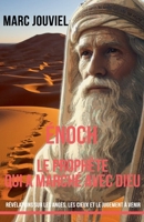 Énoch Le prophète qui a marché avec Dieu (French Edition) B0DPRB764D Book Cover