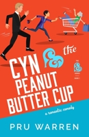 Cyn & the Peanut Butter Cup (Ampersand) 1735991910 Book Cover