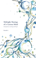 Midnight Musings of a Curious Mind B0FH5HSBGY Book Cover