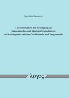 Unvereinbarkeit Der Beteiligung an Massenmedien Und Staatsauftragnehmern: Ein Schnittpunkt Zwischen Medienrecht Und Vergaberecht 3832544593 Book Cover