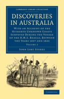 Discoveries in Australia, Volume 2 Discoveries in Australia; With an Account of the Coasts and Rivers Discoveries in Australia; With an Account of the Coasts and Rivers Explored and Surveyed During th 9387600890 Book Cover