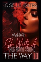 She Wants A Thug From Around The Way 2 B08P2C6C36 Book Cover