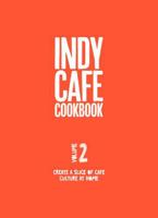 Indy Cafe Cookbook No 2 191608592X Book Cover