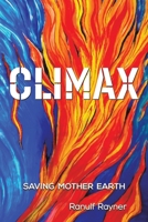 Climax: Saving Mother Earth B0CNJDWYYC Book Cover