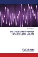 Discrete Mode Vernier Tunable Laser Diodes 3659175366 Book Cover