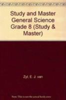 Study and Master General Science Grade 8 (Study & Master) 0947465480 Book Cover