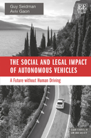 The Social and Legal Impact of Autonomous Vehicles: A Future Without Human Driving 1800376774 Book Cover