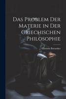 Das Problem Der Materie in Der Griechischen Philosophie 1021607649 Book Cover