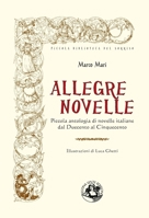 Allegre novelle: Piccola antologia di novelle italiane dal Duecento al Cinquecento (Piccola Biblioteca del Sorriso) (Italian Edition) 8897589154 Book Cover