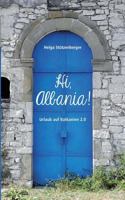 Hi, Albania!: Urlaub auf Balkanien 2.0 3743113171 Book Cover