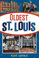 Oldest St. Louis 1681062798 Book Cover