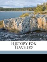 History for Teachers 1359287760 Book Cover