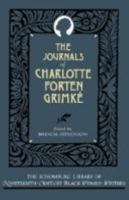 The Journals of Charlotte Forten Grimke (Schomberg Library of Nineteenth-Century Black Women Writers) 0195060865 Book Cover