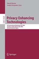 Privacy Enhancing Technologies: 4th International Workshop, PET 2004, Toronto, Canada, May 26-28, 2004, Revised Selected Papers (Lecture Notes in Computer Science) 3540262032 Book Cover