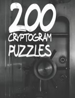 200 Cryptogram Puzzles: Decode Humorous Quotes by Solving Cryptogram Puzzles B09JV9L6B9 Book Cover