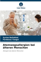 Atemwegsallergien bei älteren Menschen 620442873X Book Cover