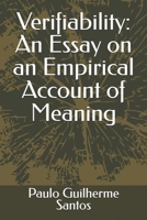 Verifiability: An Essay on an Empirical Account of Meaning B0F236158B Book Cover
