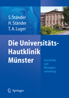 Die Universitäts-Hautklinik Münster: Geschichte und Moulagensammlung 3540280189 Book Cover