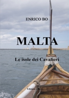 MALTA Le isole dei Cavalieri 0244821046 Book Cover