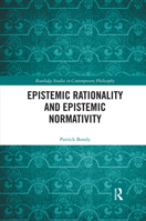 Epistemic Rationality and Epistemic Normativity 0367593807 Book Cover