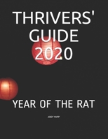 Thrivers' Guide 2020: Year of the Rat 1698923031 Book Cover
