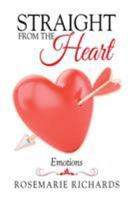 Straight from the Heart: Emotions 1514468646 Book Cover