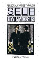 Personal Change Through Self Hypnosis 0898657962 Book Cover