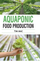 Aquaponic Food Production B0F1KRR2HM Book Cover