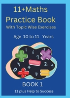 11 Plus Maths Practice Book with Topic Wise Exercises Book 1 1326990918 Book Cover