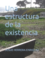 Una estructura de la existencia B09F14TCB4 Book Cover
