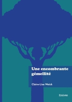 Une encombrante gémellité 2414819537 Book Cover