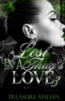 Lost in a Thug's Love 3 B0BRM56942 Book Cover