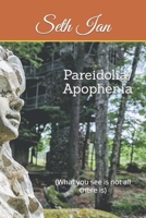 Pareidolia/ Apophenia: B09M5L41CN Book Cover