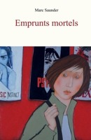 Emprunts mortels (French Edition) B0FM2HW1N7 Book Cover