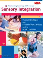 Sensory Integration (Addressing Learning Differences) 0742402681 Book Cover