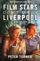 Film Stars Don't Die in Liverpool 1250194938 Book Cover