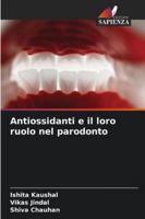 Antiossidanti e il loro ruolo nel parodonto 620929619X Book Cover