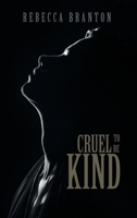 Cruel to Be Kind: Becoming Me 1728379164 Book Cover