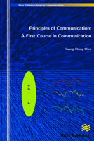 Principles of Communication: A First Course in Communication 8792329101 Book Cover