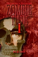 Zombie Tide I: Sorcerer's Revenge 1535511931 Book Cover