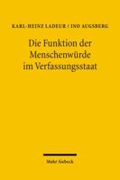 Die Funktion Der Menschenwurde Im Verfassungsstaat: Humangenetik - Neurowissenschaft - Medien 3161496175 Book Cover