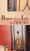 Better Than Life 1896300693 Book Cover