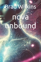 nova unbound B0F6TB21KS Book Cover